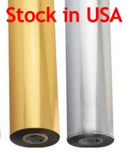 Hot foil 2 rolls , silver or gold only